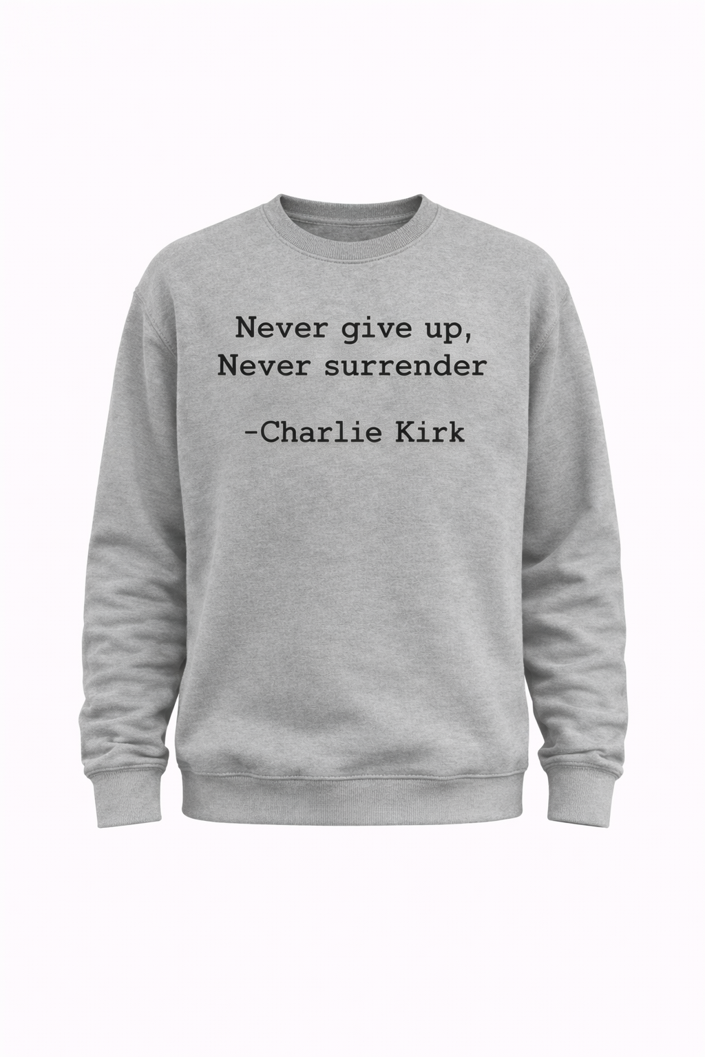 Never Give Up, Never Surrender