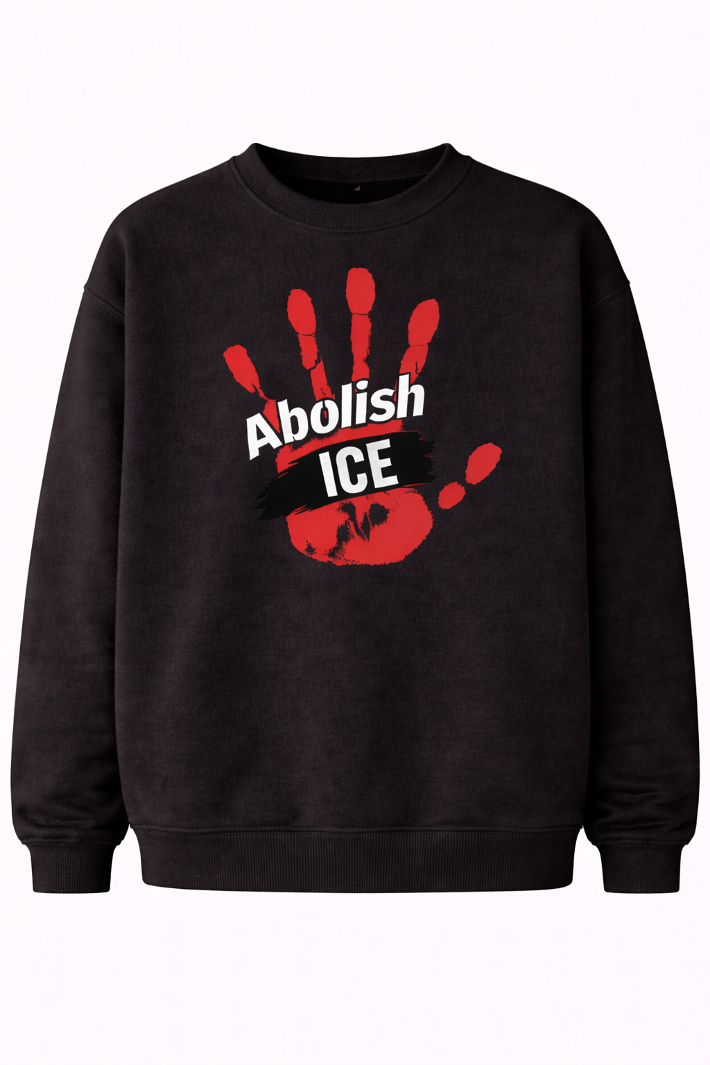 Abolish ICE Handprint Graphic Sketch Style Sweatshirt – Imitation Cotton Casual Round Neck Regular Fit Pullover