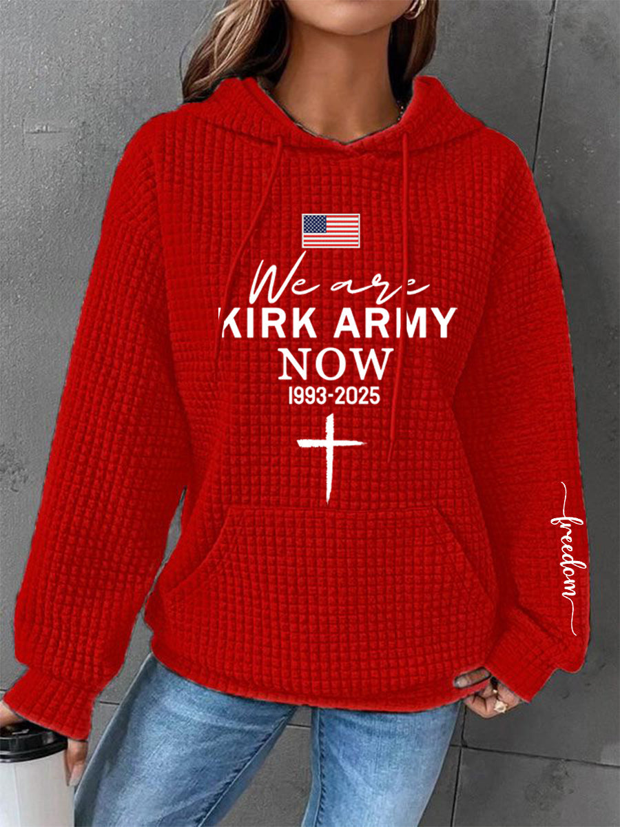 Women's We Are Kirk Army Now! R.I.P Charlie Kirk Waffle Hoodie
