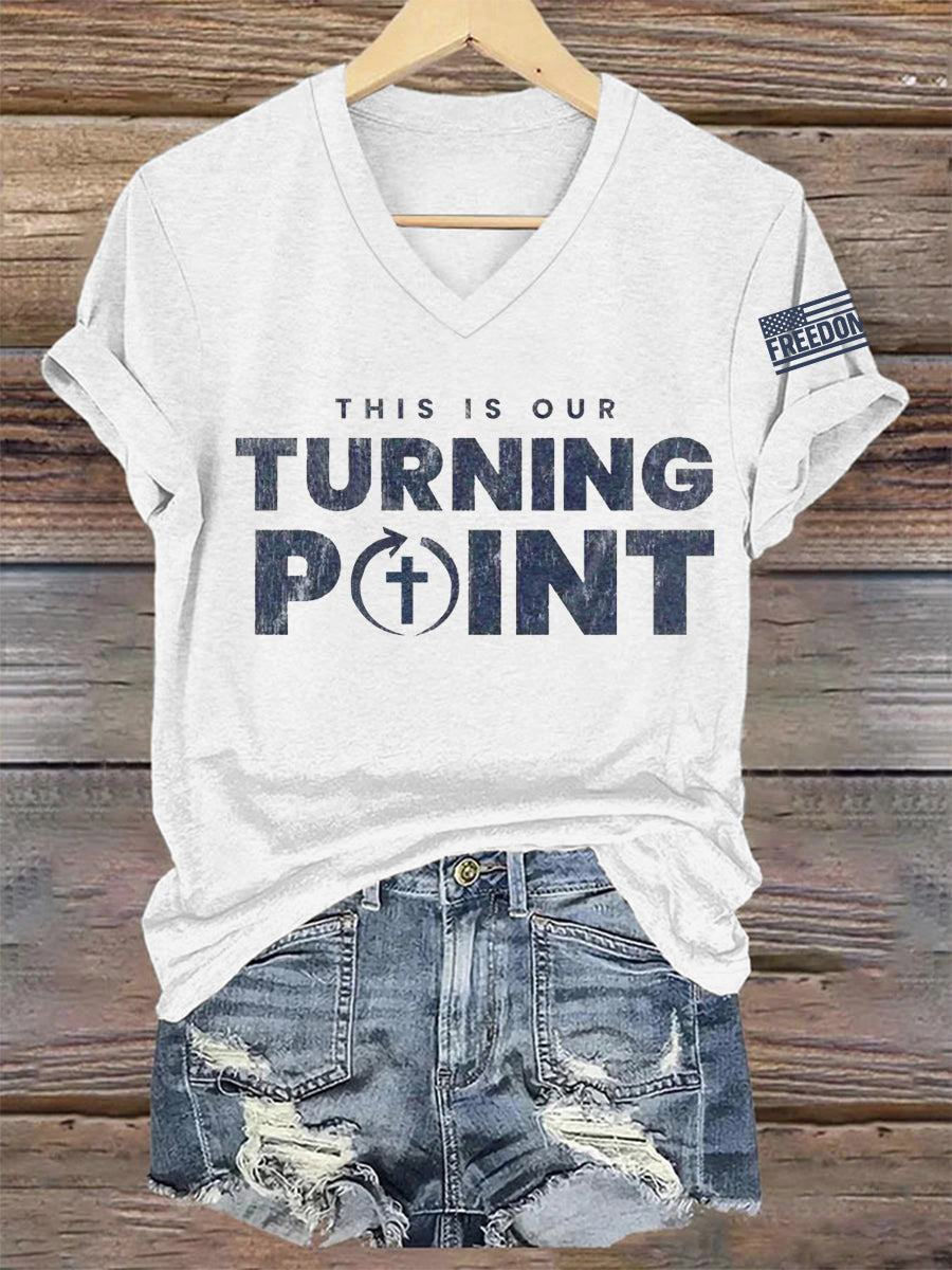 Women's This Is Our Turning Point R.I.P Charlie Kirk Tee