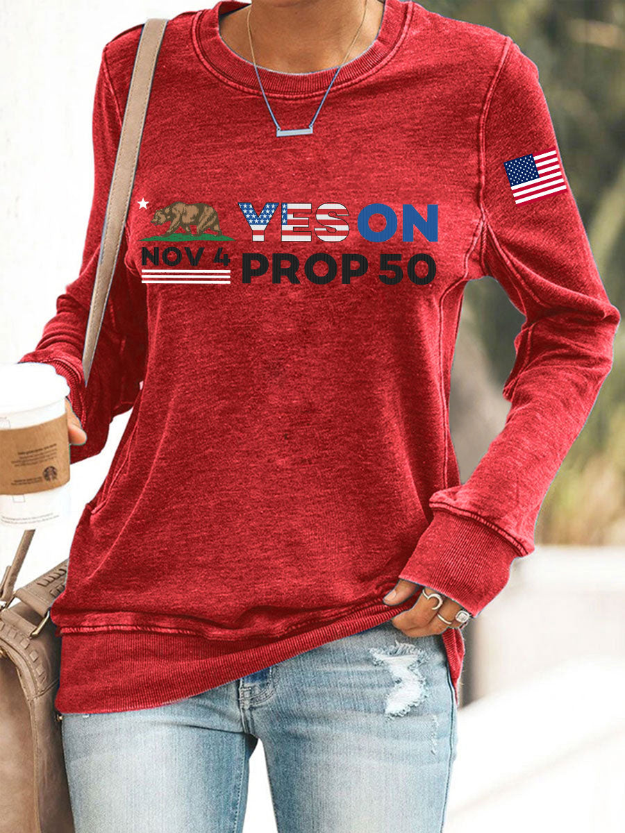 Women's November 4th yes on Prop 50 California bear sweatshirts